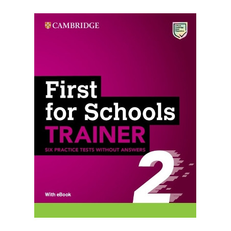 Cambridge english first for schools b2 trainer 2 (+ downloadable audio + ebook) wo/a