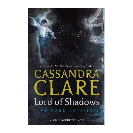 DARK ARTIFICES 2: LORD OF SHADOWS A SHADOWHUNTERS NOVEL PB - Cassand