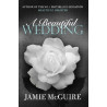 BEAUTIFUL DISASTER 3: A BEAUTIFUL WEDDING : A NOVELLA PB - Jamie McG