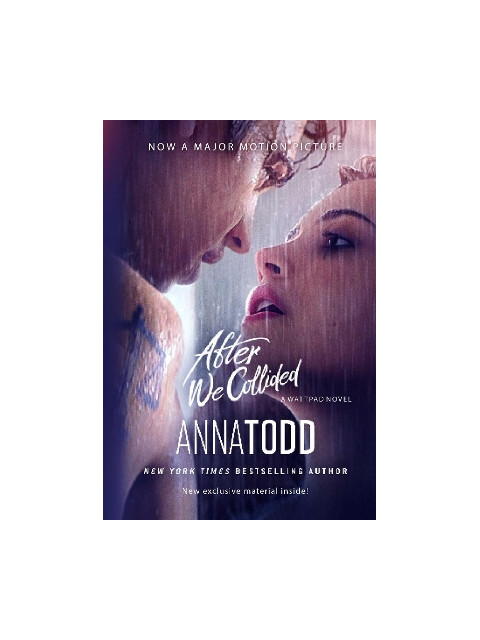 AFTER 2: AFTER WE COLLIDED - FILM TIE-IN PB - Anna Todd | ISBN: 9781