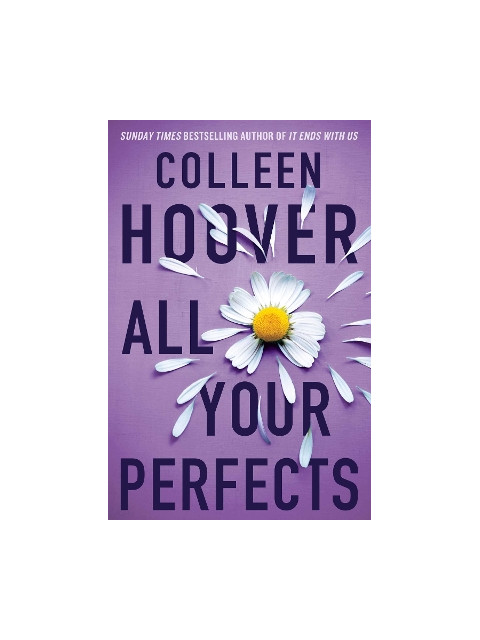 ALL YOUR PERFECTS - Colleen Hoover | ISBN: 9781398519732