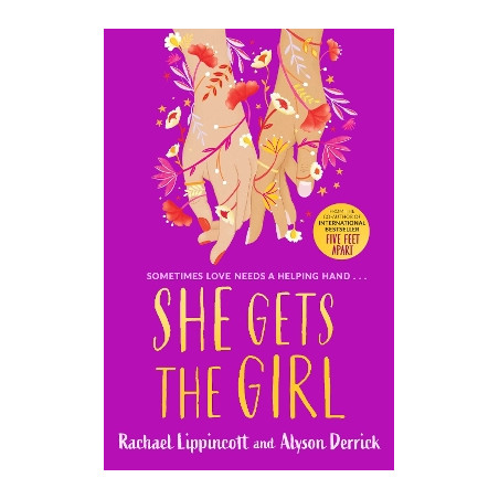 SHE GETS THE GIRL PB - Rachael Lippincott-Alyson Derrick-- | ISBN: 9