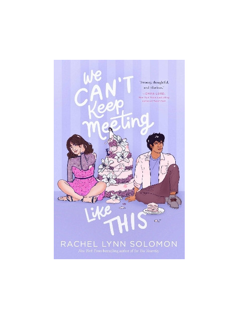 WE CAN\'T KEEP MEETING LIKE THIS PB - Rachel Lynn Solomon | ISBN: 97