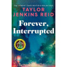 FOREVER, INTERRUPTED - Taylor Jenkins Reid | ISBN: 9781398516748