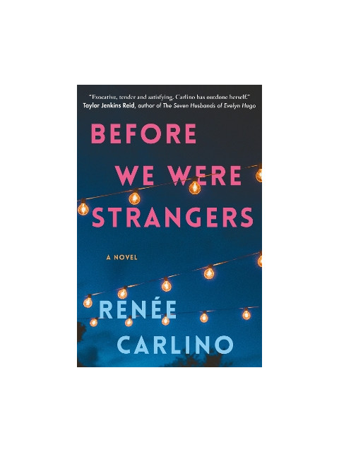 BEFORE WE WERE STRANGERS :A LOVE STORY PB - Renee Carlino | ISBN: 97