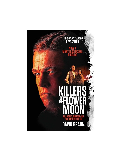 KILLERS OF THE FLOWER MOON | MEDIA TIE-IN - DAVID GRANN | ISBN: 9781