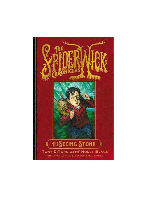 THE SPIDERWICK CHRONICLES 2: THE SEEING STONE - Tony DiTerlizzi-Holl