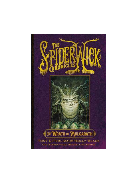THE SPIDERWICK CHRONICLES 5: THE WRATH OF MULGARATH - Holly Black-To