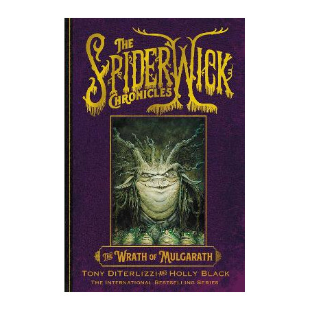 THE SPIDERWICK CHRONICLES 5: THE WRATH OF MULGARATH - Holly Black-To