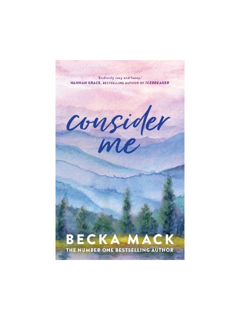 PLAYING FOR KEEPS 3: CONSIDER ME - BECKA MACK | ISBN: 9781761425820