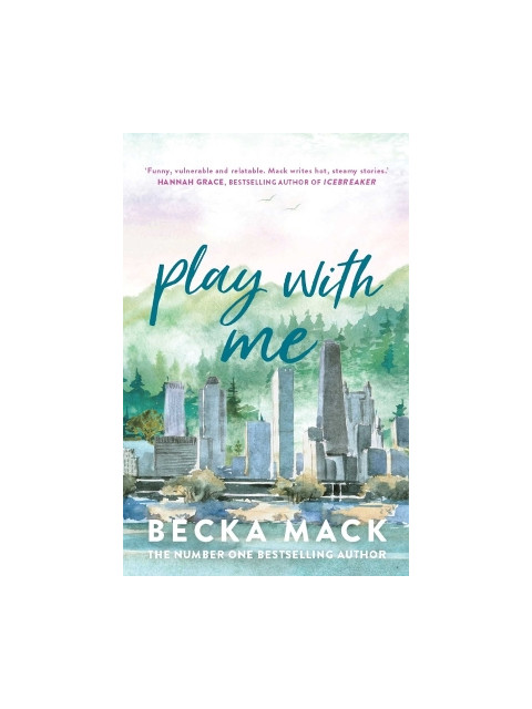 PLAYING FOR KEEPS 2: PLAY WITH ME - BECKA MACK | ISBN: 9781761425844