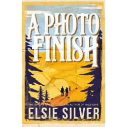 GOLD RUSH RANCH 2: A PHOTO FINISH - Elsie Silver | ISBN: 97813985394