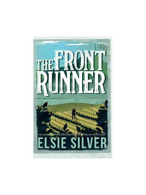 GOLD RUSH RANCH 3: THE FRONT RUNNER - Elsie Silver | ISBN: 978139853