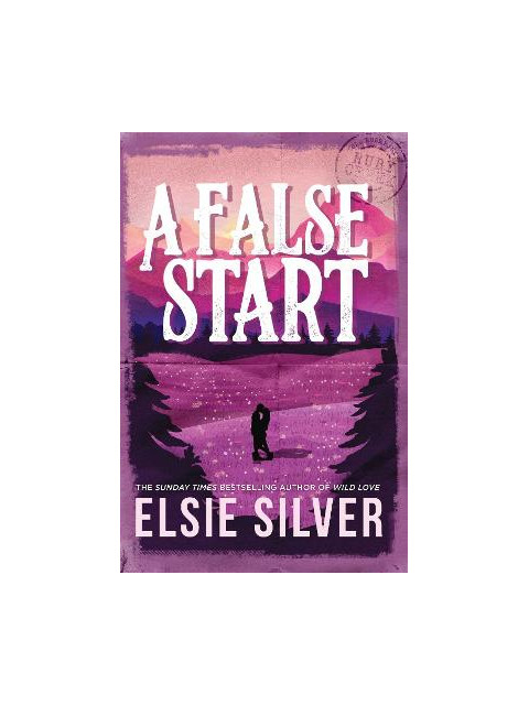 GOLD RUSH RANCH 4: A FALSE START - Elsie Silver | ISBN: 978139853942