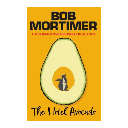 THE HOTEL AVOCADO TPB - Bob Mortimer | ISBN: 9781398537026