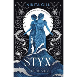 STYX: THE RIVER TPB - Nikita Gill | ISBN: 9781398537200