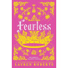 THE POWERLESS TRILOGY 3: FEARLESS - LIMITED EDITION PB - Lauren Robe