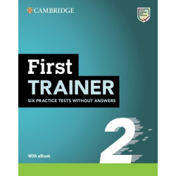 Cambridge english first trainer 2 (+ downloadable audio + ebook) wo/a