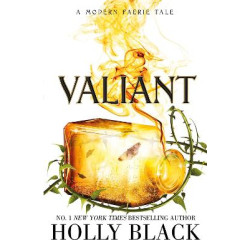 VALIANT : A MODERN FAERIE TALE - Holly Black | ISBN: 9781398525948