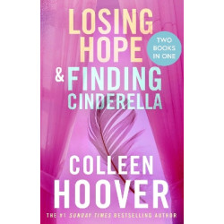 LOSING HOPE / FINDING CINDERELLA BIND-UP - Colleen Hoover | ISBN: 97